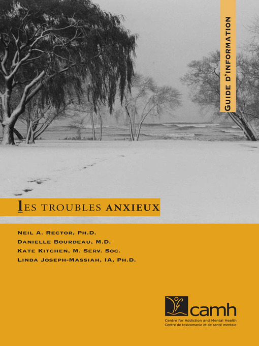 Title details for Les troubles anxieux by Neil A. Rector - Available